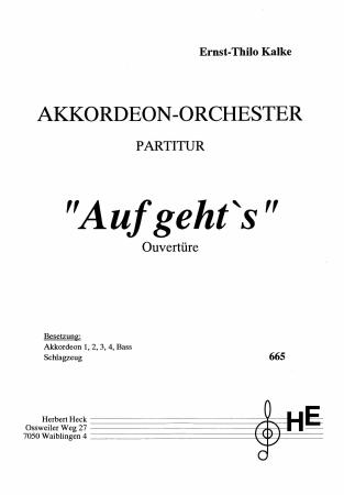 Auf geht´s, Ernst-Thilo Kalke, Akkordeon-Orchester, Ouvertüre, Originalkomposition, Originalmusik, leicht+, Akkordeon Noten