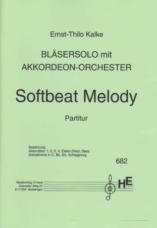 Softbeat-Melody, Bläsersolo, Akkordeon-Orchester, Ernst-Thilo Kalke, mittelschwer, Originalkomposition, Originalmusik, Akkordeon Noten