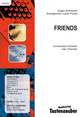 Friends, Jürgen Schmieder, Lukas Proske, Akkordeon-Orchester, Akkordeon-Ensemble, Ballade, leicht, Accordion Dreams, Akkordeon Noten