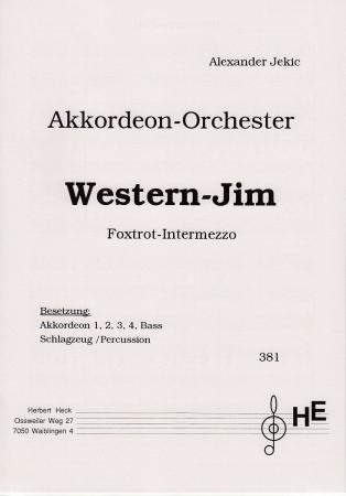Western Jim, Alexander Jekic, Akkordeonorchester, Schülerorchester, Foxtrott, Originalkomposition, leicht, Originalmusik, Akkordeon Noten