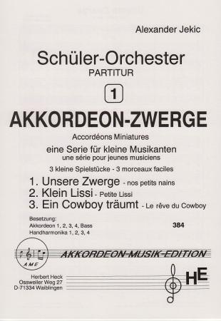 Akkordeon-Zwerge, Alexander Jekic, Akkordeonorchester, Schülerorchester, sehr leicht, Anfänger, erste Schritte, Akkordeon Noten