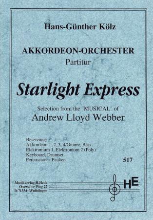 Starlight Express, Hans-Günther Kölz, Akkordeon-Orchester, Musical, Medley, Potpourri, Wertungsstück, Wettbewerbsliteratur, Oberstufe, mittelschwer+, Akkordeon Noten