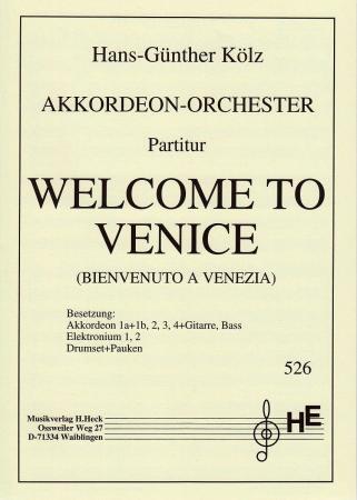 Welcome to Venice, Hans-Günther Kölz, Akkordeonorchester, Originalkomposition, Konzertstück, Konzertopener, Originalmusik, mittelschwer, Akkordeon Noten