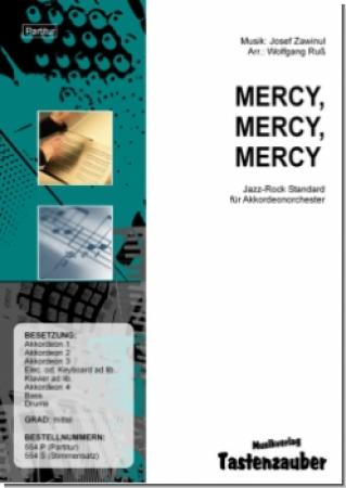 Mercy-Mercy-Mercy, Josef Zawinul, Wolfgang Ruß, Jazz-Rock Standard, Akkordeon-Orchester, mittelschwer, Akkordeon Noten