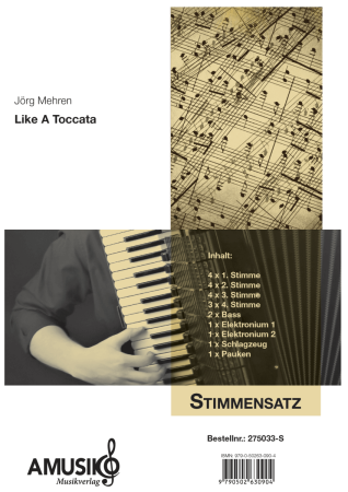 Like A Toccata, Jörg Mehren, Originalkomposition für Akkordeonorchester, mittelschwer, Pop-Toccata, Rondo Veneziano, Akkordeon Noten, Originalmusik