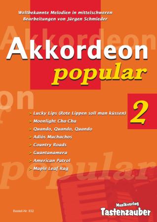 Akkordeon Popular Band 2, Jürgen Schmieder, Akkordeonsolo, Standardbass MII, mittelschwer, Akkordeon Noten