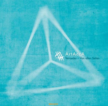 ArtAccA - Tetraeder - Von allen Seiten, Tobias Dalhof, Akkordeonorchester, Auswahlorchester, Originalwerke