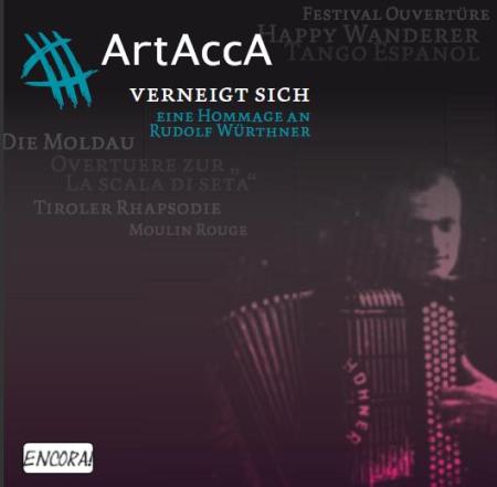 ArtAccA VERNEIGT SICH, ArtAccA, Tobias Dalhof, Hommage an Rudolf Würthner, ​Akkordeon-Orchester, Auswahlorchester