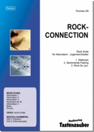 Rock-Connection, Thomas Ott, Akkordeon-Orchester, Jugend-Orchester, Rock-Suite in 3 Sätzen, leicht-mittelschwer, Originalkomposition, Originalmusik, Akkordeon Noten