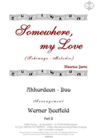 Somewhere, my Love, Maurice Jarre, Werner Heetfeld, Spielstück, Akkordeon-Duo, Standardbass MII, Dr. Schiwago, Filmmusik, Soundtrack, mittelschwer, Akkordeon Noten