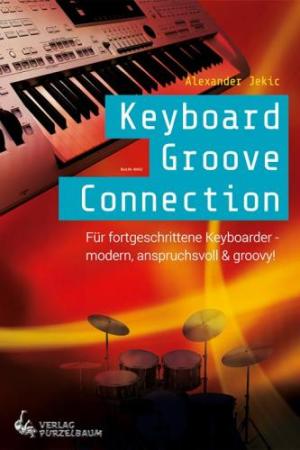 Keyboard Groove Connection, Alexander Jekic, Keyboard-Solo, Spielheft, Soloband, verschiedene Styles, Doppelgriffe, dreistimmige Akkorde, mittelschwer, Keyboard Noten