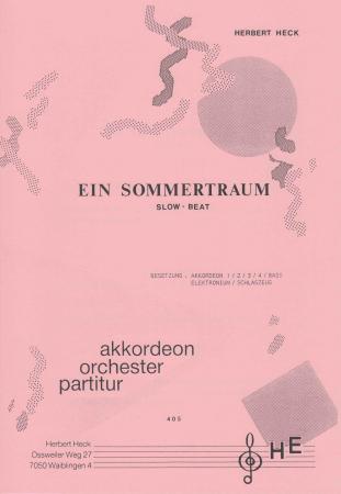 Ein Sommertraum, Herbert Heck, Solo-Stimme, Akkordeon-Orchester, leicht+, Spielstück, Originalkomposition, Originalmusik, Akkordeon Noten