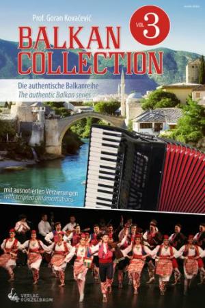 Balkan Collection Vol 3, Goran Kovačević, Akkordeon-Solo, Standardbass MII, Spielheft, Soloband, mittelschwer, Folklore, Volksmusik, Südosteuropa, Akkordeon Noten