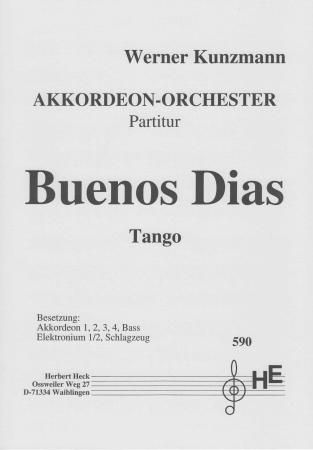 Buenos Dias, Tango, Werner Kunzmann, Akkordeonorchester, leicht-mittelschwer, Originalkomposition, Akkordeon Noten