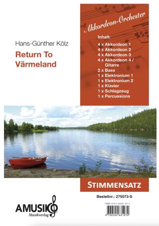 Return To Värmeland, Hans-Günther Kölz, Akkordeon-Orchester, Originalkomposition, Originalmusik, schwedisches Volkslied, mittelschwer-schwer, Akkordeon Noten, Stimmensatzdeckblatt