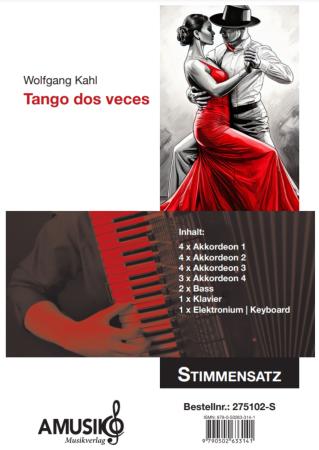 Tango dos veces, Wolfgang Kahl, Akkordeon-Orchester, für kleine Orchester geeignet, Ensemble, dreiteilig, mittelschwer, Originalkomposition, Akkordeon Noten, Stimmensatzdeckblatt