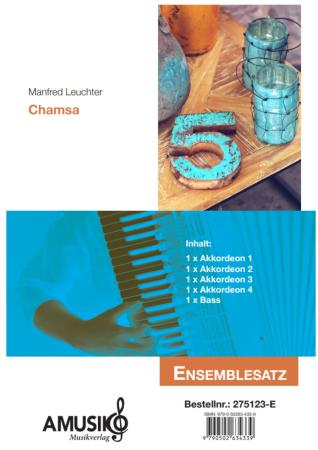 Preview: Chamsa | Manfred Leuchter Preview: Chamsa, Manfred Leuchter, Akkordeon-Orchester, Akkordeon-Ensemble, 5 Miniaturen, 5 Sätze, Orient, mittelschwer-schwer, Originalkomposition, Orchesternoten, Musiknoten, Akkordeon Noten, Ensemblesatzdeckblatt