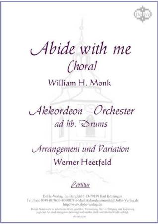 Abide with me, William H. Monk, Werner Heetfeld, Akkordeon-Orchester, Choral, Kirchenkonzert, Gottesdienst, mittelschwer, Akkordeon Noten, Cover