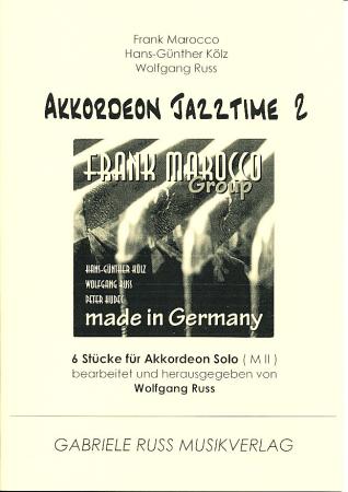 Akkordeon Jazztime Band 2, Frank Marocco, Wolfgang Ruß, Hans-Günther Kölz, Akkordeon Solo, Standardbass MII, mittel-schwer, Akkordeon Noten, CD Made in Germany, Jazz