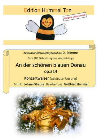 An der schönen blauen Donau, Johann Strauss, , Gottfried Hummel, Akkordeon, Standardbass MII, Klavier, Keyboard, Einzelausgabe, Konzertwalzer, leicht-mittelschwer, mit 2. Stimme, Akkordeon Noten, Cover