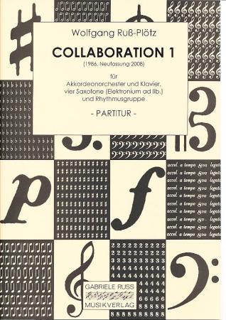 Collaboration 1, Wolfgang Ruß-Plötz, Komposition für Akkordeonorchester, Rhythmusgruppe und Klavier, Rhapsodie, Jazz, Rock, Latin, mittelschwer-schwer, Akkordeon Noten