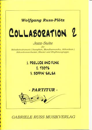 Collaboration 2, Wolfgang Ruß-Plötz, Komposition für Akkordeonorchester, Melodieinstrument, Rhythmusgruppe und Klavier, Rhapsodie, Jazz, Rock, Latin, schwer, Akkordeon Noten