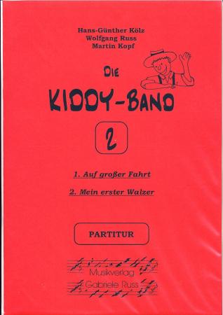 Die KIDDY-Band Vol. 2, Hans-Günther Kölz, Wolfgang Ruß Martin Kopf, Schülerorchester, ideale Ergänzung zur Kiddy-Schule, leicht, Akkordeon Noten