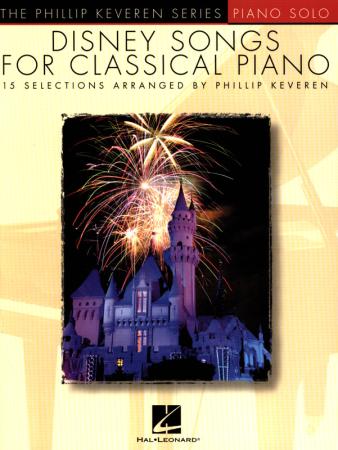 Disney Songs for Classical Piano, Phillip Keveren, Piano-Solo, Spielheft, Soloband, Megahits, Walt Disney, mittelschwer, Soundtracks, Filmmusik, Klavier Noten