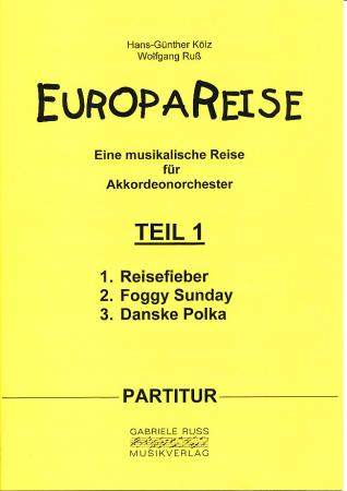 Europareise Teil 1, Hans-Günther Kölz, Wolfgang Ruß, Akkordeonorchester, leicht, Akkordeon Noten
