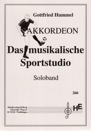 Das musikalische Sportstudio, Akkordeon-Solo, Gottfried Hummel, Soloband, Spielheft, leicht, Akkordeon Noten