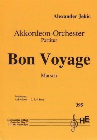 Bon Voyage, Alexander Jekic, Akkordeon-Orchester, Marsch, leicht-mittelschwer, Originalkomposition, Originalmusik, Akkordeon Noten