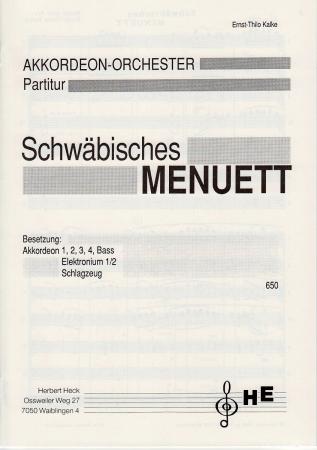 Schwäbisches Menuett, Ernst-Thilo Kalke, Akkordeonorchester, mittelschwer, Originalkomposition, Originalmusik, Akkordeon Noten