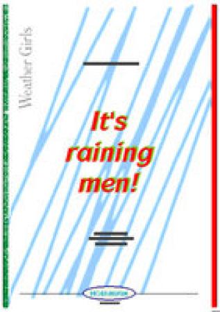 It's raining men, Weather Girls, Paul Jabara, Paul Shaffer, Ralf Schwarzien, Akkordeon-Orchester, Disco-Hit, Welthit, 80er-Jahre, Kulthit der 80er, mittelschwer, Akkordeon Noten, Cover