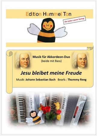 Jesu bleibet meine Freude, Johann Sebastian Bach, Thommy Reeg, Spielstück für Akkordeon-Duo, Standardbass MII, mittelschwer, Akkordeon Noten, BWV 147, Cover