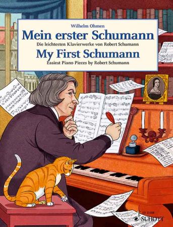 Mein erster Schumann, ​Robert Schumann, Wilhelm Ohmen, , Klavier, Spielheft, Soloband, Klavierwerke, leicht-mittelschwer, Klavier Noten