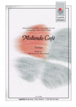 Moliendo Café, José Manzo Perroni, Marc-Oliver Brehm, Akkordeon-Orchester, mittelschwer, Latin, Klassiker, Samba, Akkordeon Noten
