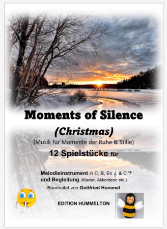 Moments of Silence (Christmas), Gottfried Hummel, Kammermusik-Spielheft, Melodieinstrument (in C hoch und tief, Bb, Es, C (Bass-Schlüssel)), Begleitstimme (Akkordeon oder Klavier), mittelschwer, Kammermusik Noten, Cover
