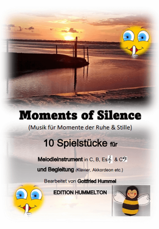 Moments of Silence, Gottfried Hummel, Kammermusik-Spielheft, 2 Melodieinstrument (in C hoch und tief, Bb, Es, C (Bass-Schlüssel)), Begleitstimme (Akkordeon oder Klavier), mittelschwer, Kammermusik Noten, Cover