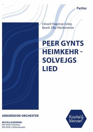 Peer Gynts Heimkehr - Solveigs Lied, Edvard Grieg, Elke Niedermeier, Akkordeon-Orchester, Peer-Gynt-Suite Nummer 2, Akkordeon-Noten, mittelschwer, romantische Musik, Henrik Ibsen