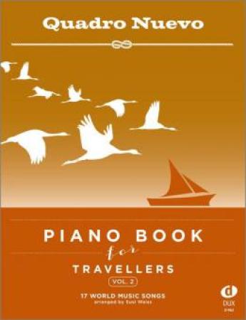 Piano Book for Travellers Vol. 2, Susi Weiss, Klavier-Solo, Piano-Solo, Spielheft, Soloband, World Music Songs, Quadro Nuevo, leicht-mittelschwer, Klavier Noten, Cover