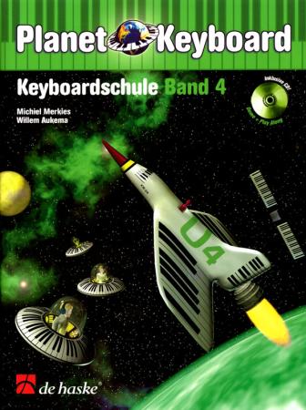 Planet Keyboard Band 4 , Michiel Merkies, Willem Aukema, Keyboardschule, Schulwerk, Lehrwerk, moderner Keyboardunterricht, mit CD, leicht, Anfänger, Keyboard spielen lernen, Keyboard Noten, Cover