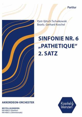 Sinfonie Nr. 6, 2. Satz "Pathetique", Pjotr Iljitsch Tschaikowsky, Gerhard Koschel, Akkordeon-Orchester, Akkordeon-Noten, mittelschwer