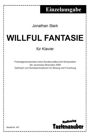 Willful Fantasie, Klaviernoten, Jonathan Stark, Klavier Solo, mittelschwer-schwer
