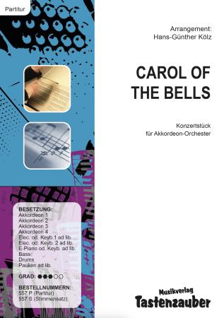 Carol of the Bells, Hans-Günther Kölz, Akkordeonorchester, mittelschwer, Weihnachtslied, Weihnachten, Christmas, Weihnachtsnoten, ukrainisches Volkslied, orthodoxes Neujahrsfest, Akkordeon Noten, Cover