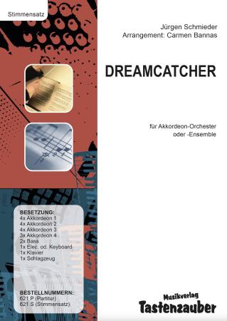 Dreamcatcher, Jürgen Schmieder, Carmen Bannas, Akkordeon-Orchester, Akkordeon-Ensemble, Ballade, leicht, Accordion Dreams 2, vielseitiges Arrangement, auch für kleine Besetzung, Akkordeon Noten, Stimmensatzdeckblatt