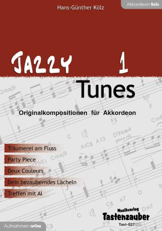Jazzy Tunes 1, Hans-Günther Kölz, Akkordeon Solo, Standardbass MII, Jazz, Originalkomposition, mittelschwer-schwer, Akkordeon Noten