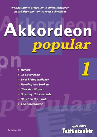 Akkordeon Popular Band 1, Jürgen Schmieder, Akkordeonsolo, Standardbass MII, weltbekannte Melodien, mittelschwer, Akkordeon Noten