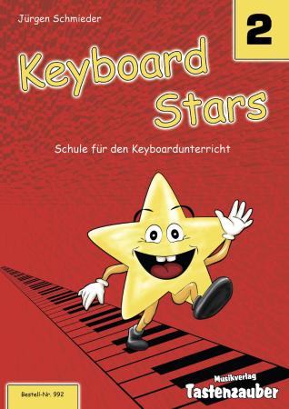 Keyboard Stars 2, Jürgen Schmieder, Keyboardschule, moderner Keyboardunterricht, leicht, Kinder, Anfänger, Keyboardnoten, Schmiederschule