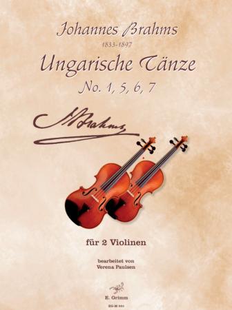 Ungarische Tänze No. 1, 5, 6, 7, Johannes Brahms, Verena Paulsen, für 2 Violinen, Violinduett, Barock, Violinen Noten, Cover