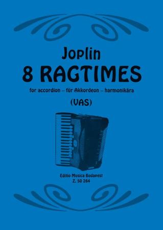 8 Ragtimes für Akkordeon, Scott Joplin, Gábor Vas, Akkordeon-Solo, ​Standardbass MII, Spielheft, Soloband, schwer, Akkordeon Noten